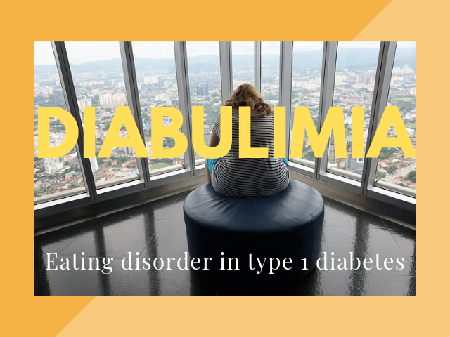 Diabulimia: Serious eating disorder in type 1 diabetes